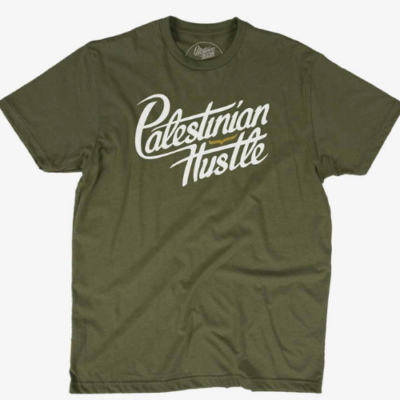 Army Green T-Shirt with White Letters | Palestinian Hustle | Clothing to Spread Love, Help Others & Always Hustle