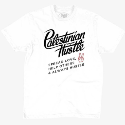 White Palestinian Hustle Tagline Unisex T-Shirt | Palestinian Hustle | Spread Love, Help Others & Always Hustle